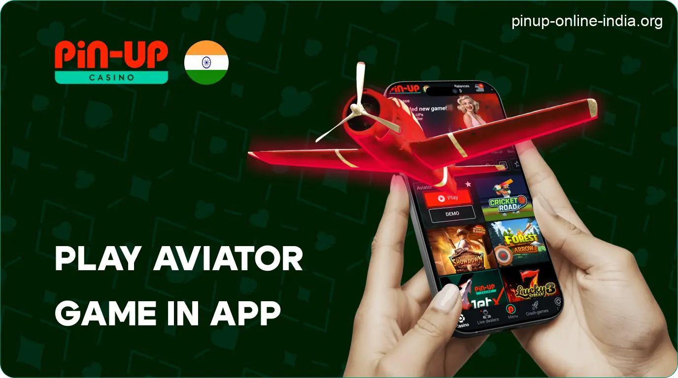 Play Aviator Game through Pin-Up India App